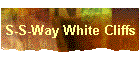 S-S-Way White Cliffs